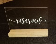 Picture of Sign (Acrylic Reserved Stand) 5X7 - Clear