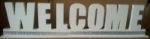 Picture of Sign (Welcome ) 34" - White